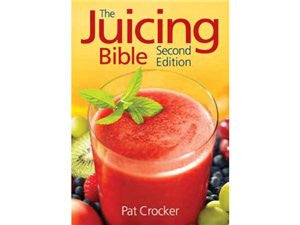 The Juicing Bible Second Edition